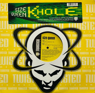 Size Queen / K-Hole (Twisted America – TW12-55388, 12inch)