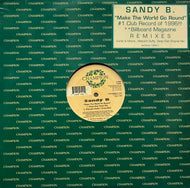 SANDY B / Make The World Go Round (Remixes) (Champion – USCHAMP12.1322, 12inch)