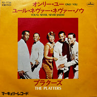 PLATTERS / Only You / You'll Never, Never Know (FD-1726, 7inch)