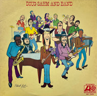 DOUG SAHM AND BAND / Doug Sahm And Band (Atlantic – SD 7254, LP)