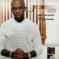 JOE / Stutter (Double Take Remixes) 9251630, 12inch
