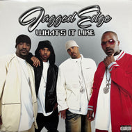 JAGGED EDGE / What's It Like (44 76696, 12inch)