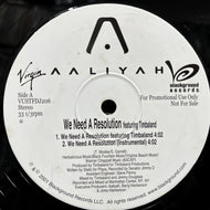 AALIYAH / We Need A Resolution (VUSTFDJ 206, 12inch) Promo