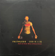 FAITHLESS / God Is A DJ (Cheeky Records – CHEK12.028, 12inch)