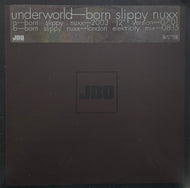 UNDERWORLD / Born Slippy Nuxx (JBO, 2003 12