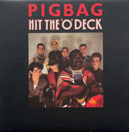 PIGBAG / Hit The 'O' Deck (Y Records – Y 101, 7inch)