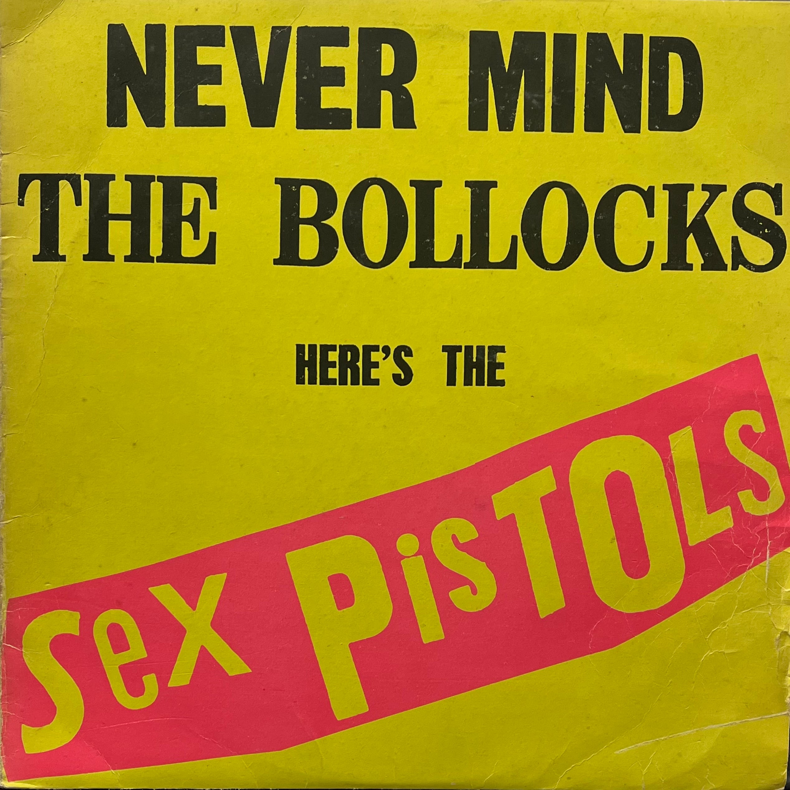 SEX PISTOLS / Never Mind The Bollocks Here's The Sex Pistols