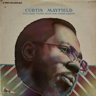 CURTIS MAYFIELD / His Early Years With The Impressions ( ABC Records – ABCX-780/2, LP)