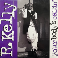 R. KELLY / Your Body's Callin' (01241-42221-1, 12inch)
