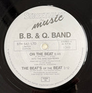 B.B. & Q. BAND / On The Beat (Into The Nineties Remix) Streetheat Music, STH 542 LTD, 12inch