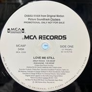 Chaka Khan / Love Me Still (MCA8P-3494, 12inch)