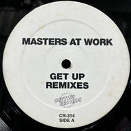 MASTERS AT WORK / Get Up (Remixes) (Cutting Records – CR-314, 12inch)