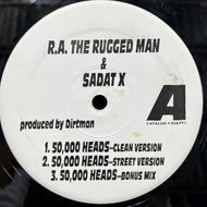 R.A. THE RUGGED MAN & SADAT X / 50,000 Heads / Smithhaven Mall (DIRTY1, 12inch)