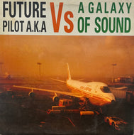 FUTURE PILOT A.K.A. / A Galaxy Of Sound (Sulphur, SULLP001, 2LP)