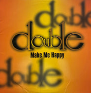 Double / Make Me Happy / Shake (For Life, DBL-0003, 12inch)