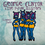 George Clinton & The P-Funk Allstars / Summer Swim (46 78391, 12inch)