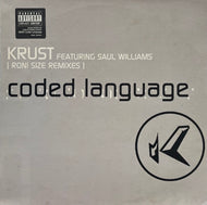 KRUST / Coded Language (Roni Size Remixes) (Talkin' Loud – TLXX51, 12inch)