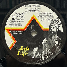 Load image into Gallery viewer, FLICK WILSON / School Days (Jah Life – JL LP 006, LP)
