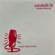 ESTRELLA 20 20 / 2020RMX Production Are You Ready To Testify? (I Am Record – IAM-0002, 12inch)