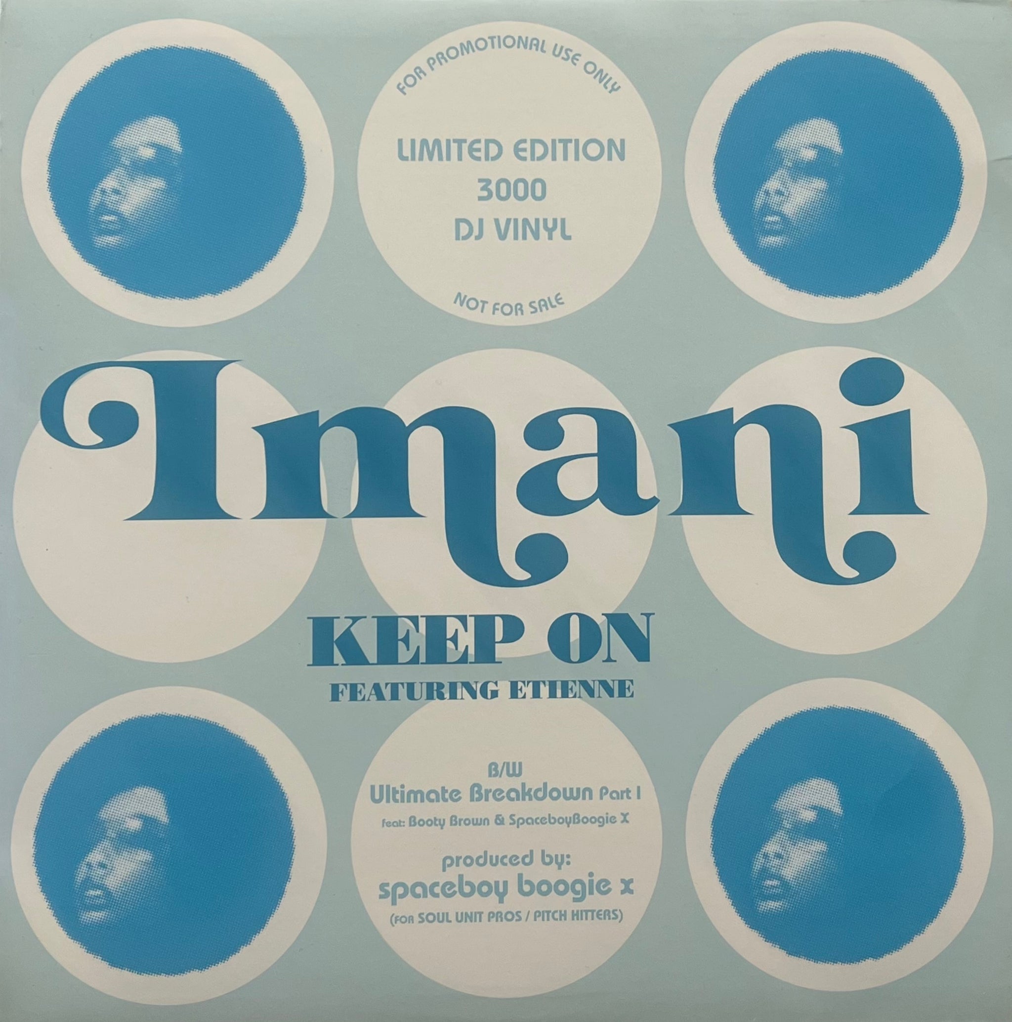 IMANI / Keep On / Ultimate Breakdown (Part I) (Props Recordings