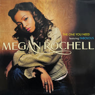 MEGAN ROCHELL / The One You Need (Def Jam, B0006473-1, 12inch)