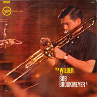 Bob Brookmeyer 4 / 7 x Wilder (V6-8413, LP)