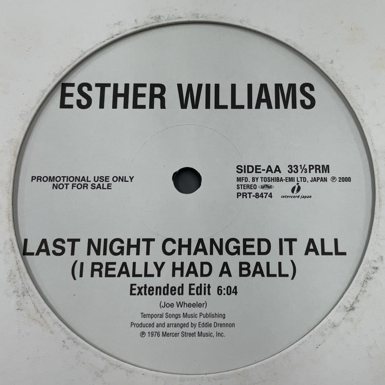 ESTHER WILLIAMS / Last Night Changed It All (I Really Had A Ball