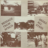 SHAKA ALL STARS / Message From Africa (Jah Shaka Music – SHAKA 848) Green label