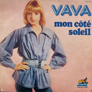 VAVA / Mon Cote Soleil ( BBZ Productions – CBS 3345, 7inch)