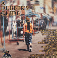 V.A. (Mungo's Hi-Fi, Bush Chemists) / A Dubber's Guide (Dubhead – DBHD 024LP, 2LP)