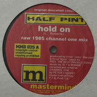 HALF PINT - LAVONYA BAILEY / Hold On / I Wanna Be Down (Mastermind – MMD 025, 12inch)