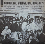 V.A. / School Me! Volume One, 1968-1975 - High School And Collegiate Jazz, Funk, Soul And Psychedelia (LP)