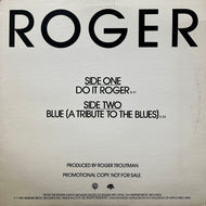 ROGER / Do It Roger / Blue (A Tribute To The Blues) (PRO-A-997, 12inch) Promo