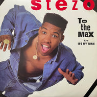 STEZO / To The Max / It's My Turn (Reissue, 12inch)