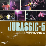 JURASSIC 5 / Improvise (0694971191, 12inch)