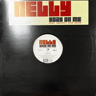NELLY / Body On Me (B0011572-11 12inch)