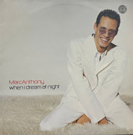 MARC ANTHONY / When I Dream At Night (Columbia – 669510 6, 12inch)