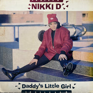 NIKKI-D / Daddy's Little Girl (44-73697, 12inch)