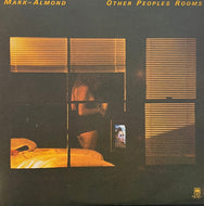 MARK-ALMOND / Other Peoples Rooms (A&M Records – HOZ-6001, LP)