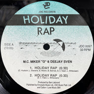 M.C. MIKER G  & DEEJAY SVEN / Holiday Rap (JDC 0097, 12inch)