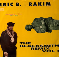 ERIC B & RAKIM / Let The Rhythm Hit 'Em (The Blacksmith Remix Vol 1) MCAT 1433, 12inch