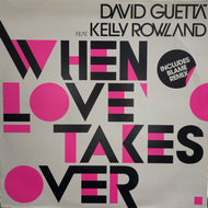DAVID GUETTA / When Love Takes Over Feat. Kelly Rowland (Positiva, 12TIV287, 12inch)