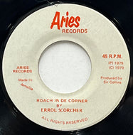ERROL SCORCHER / Roach In De Corner (Aries Records, 7inch)