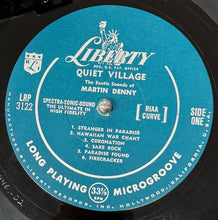 Load image into Gallery viewer, MARTIN DENNY / Quiet Village (inc. Firecracker)  Liberty – LRP 3122, LP
