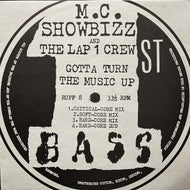 M.C. SHOWBIZZ AND THE LAP 1 CREW / Gotta Turn The Music Up (RUFF 8, 12inch)