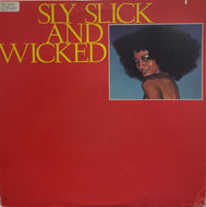SLY SLICK AND WICKED / Sly, Slick And Wicked (	Ju-Par Records Ltd. LP)