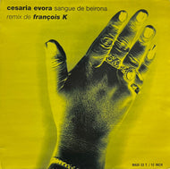 CESARIA EVORA / Sangue De Beirona (Remix De Francois K) (Lusafrica, 12inch)