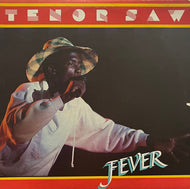 TENOR SAW / Fever (Blue Mountain – BMLP-013, LP)