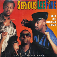 SERIOUS LEE FINE / It's All About Love (AD-2004, 12inch)