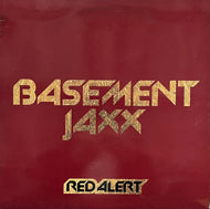 BASEMENT JAXX / Red Alert (XL Recordings – XLT 100, 12inch)